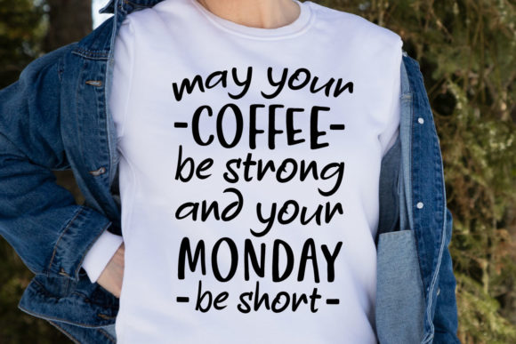 Download Funny Monday T-shirt for Coffee Lovers - Day Collection