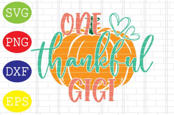 Download One Thankful Gigi Svg, Thanksgiving Svg - Premium Resources