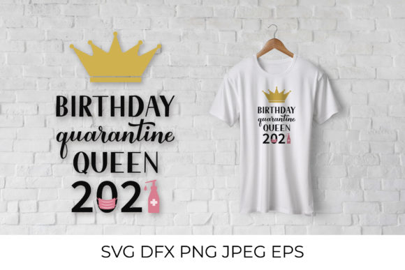 Download Birthday Quarantine Queen 2021 - Day Collection